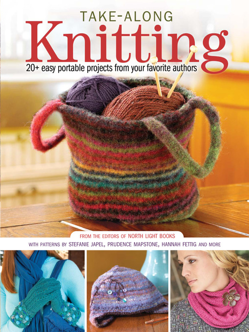 Title details for Take-Along Knitting by Editors of North Light Books - Available